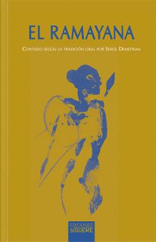 9788430122998 El Ramayana / CONTADO SEGÚN LA TRADICIÓN ORAL POR SERGE DEMETRIA - Imagen 1