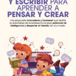 Enseñar a leer y escribir para aprender a pensar y crear /  Joaquim Valls Morató / Víctor Cerrudo