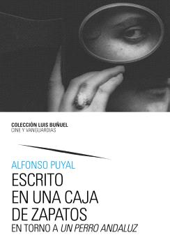 9791370140458 Escrito en una caja de zapatos / Alfonso Puyal - Imagen 1