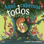 Aquí cabemos todos / Lu Fraser / Sarah Warburton