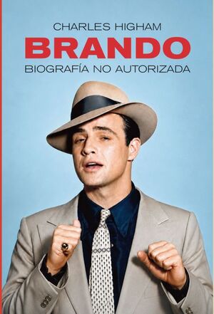 9791399168587 Brando. Biografía no autorizada / Charles Higham - Imagen 1