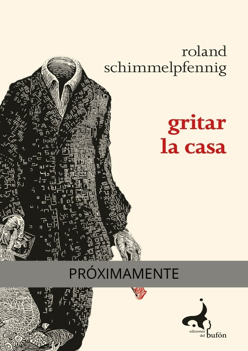 GRITAR-LA-CASA Gritar la casa / ROLAND SCHIMMELPFENNIG - Imagen 1