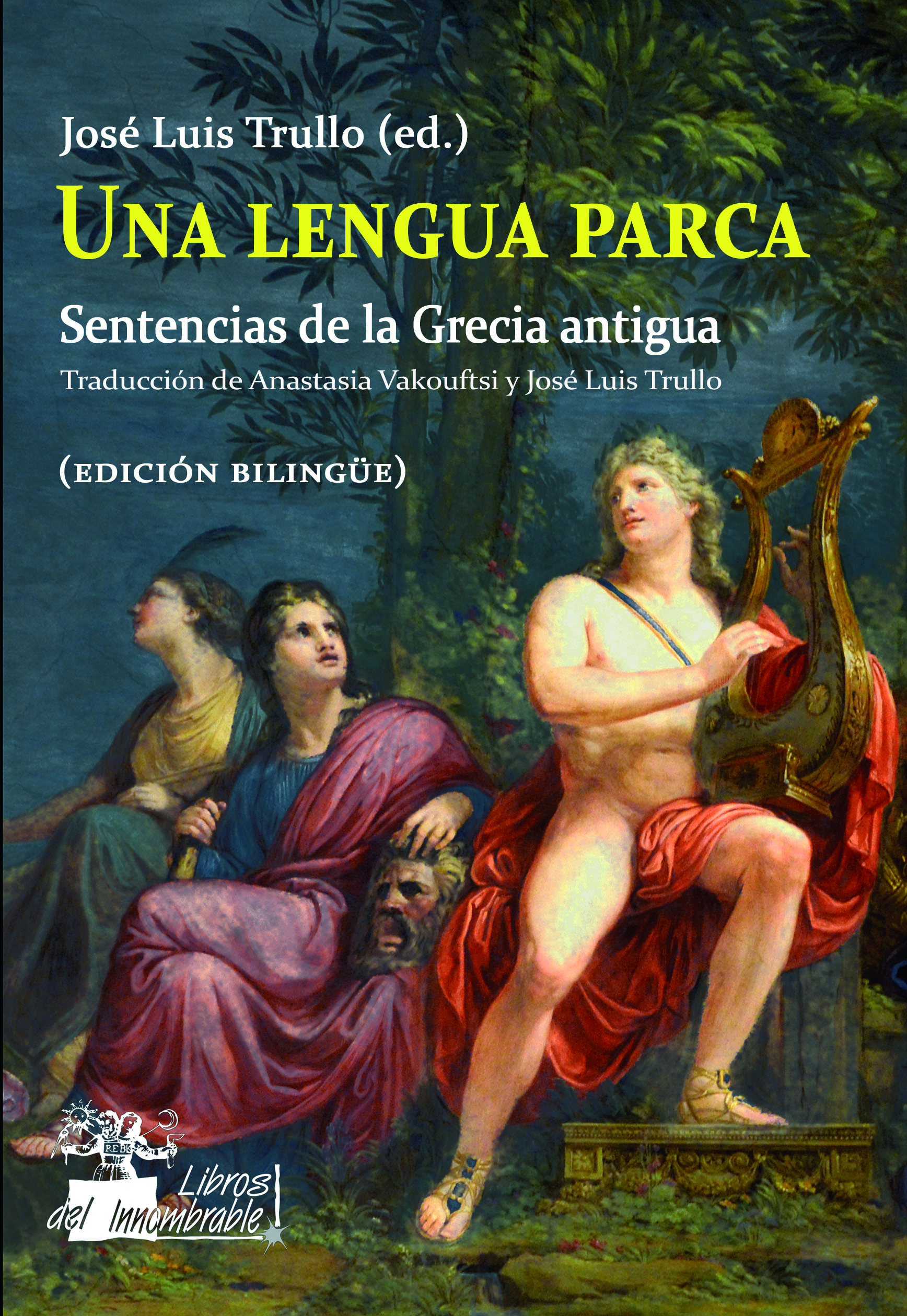 Una lengua parca Una lengua parca. Sentencias en la Grecia antigua / José Luis Trullo, edic. - Imagen 1