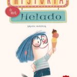 Historia de un helado / Susana Marinas