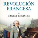 Esto no estaba en mi libro de la revolución francesa / Ernest Bendriss